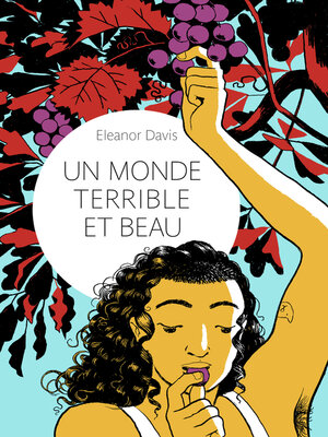 cover image of Un monde terrible et beau